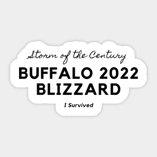 STORM OF THE CENTURY BUFFALO BLIZZARD 2022 Sticker